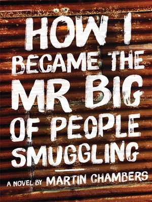 cover image of How I Became the Mr. Big of People Smuggling